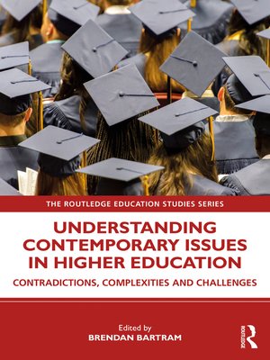 cover image of Understanding Contemporary Issues in Higher Education